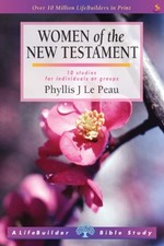 Women of the New Testament (Lifebui..., Le Peau, Phylli