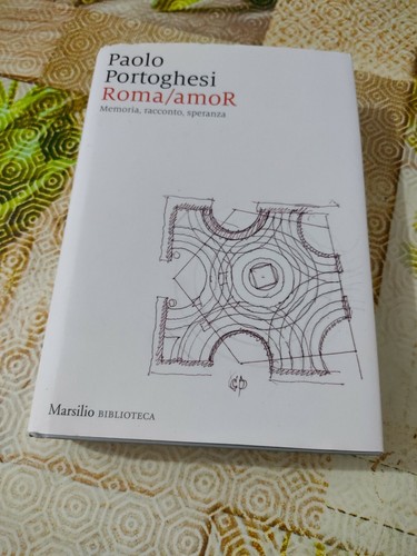 Paolo portoghesi roma amor - paolo, roma/amor