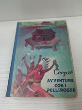 AVVENTURE CON I PELLIROSSE - FENIMORE COOPER - 1940