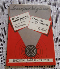 Spartito CHE SPAVENTO Viezzoli - Dolce Rumba Alterno Ediz. Fabbri Trieste 1962