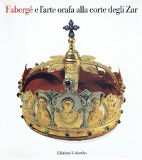 Fabergé e l'Arte orafa corte