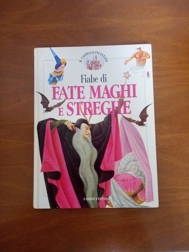 Fiabe fate maghi streghe - fiabe,