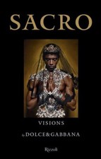 SACRO. VISIONS BY DOLCE AND