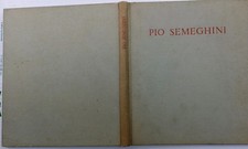 Pio Semeghini CATALOGO mostra Gran Guardia  Verona 1956