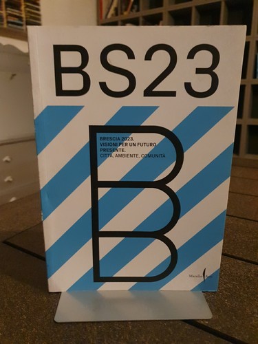 Brescia 2023 visioni - visioni, per