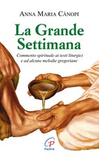 La grande settimana. Commento