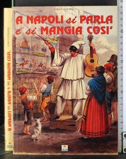 A NAPOLI SI PARLA E SI MANGIA COSÌ. SARA CALIENDO. SOLEMAR.