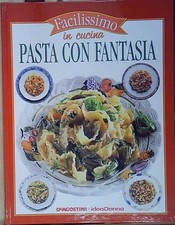 . FACILISSIMO IN CUCINA PASTA