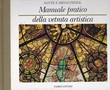 Manuale pratico della vetrata