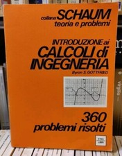 Collana Schaum | Calcoli Di Ingegneria - 360 ESERCIZI - N.56