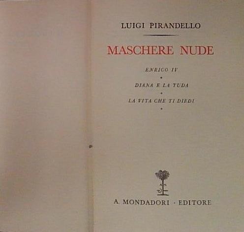 Pirandello maschere nude - maschere,