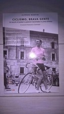 RARO LIBRO BICI CICLISMO ALFREDO MARTINI CICLISMO BRAVA GENTE- CANNAVO BALLERINI