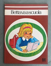 BETTA VA A SCUOLA-COLLANA"GLI ALBI DI BETTA"-EDITRICE AMZ 1976,DA MAGAZZINO