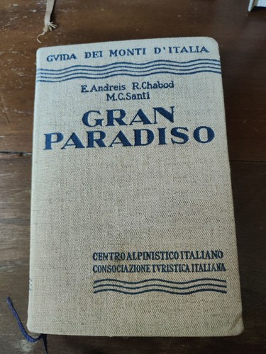 Guida monti gran paradiso - gran,
