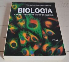ALDO ZULLINI FRANCESCA SPARVOLI BIOLOGIA DALLE MOLECOLE ALL'ECOSISTEMA