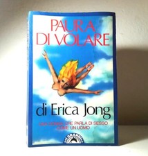 Paura di Volare di Erica Jong narrativa letteratura libro (1)