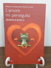 FEDERICA BOSCO - L'AMORE MI