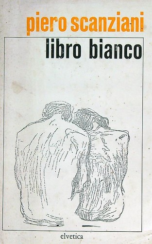 Libro bianco scanziani piero - libro,