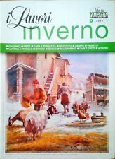 VITA IN CAMPAGNA - I LAVORI IN INVERNO 2015