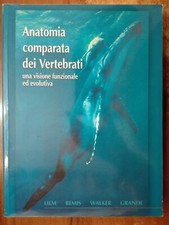 Liem Bemis Walker Grande ANATOMIA COMPARATA DEI VERTEBRATI manuale Edises 2001