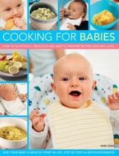 Cooking for Babies: Over 50