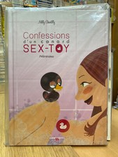 CONFESSIONS D'UN CANARD SEX-TOY VOL 1-2 PRELIMINAIRES,LIBIDO(S) MILLY CHANTILLY