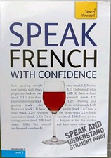 SPEAK FRENCH WITH CONFIDENCE