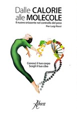Dalle Calorie alle Molecole