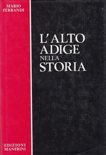 Alto adige nella - l'alto, storia