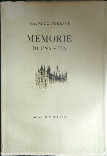 Memorie una vita adreani - memorie,