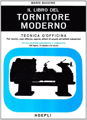 Libro del tornitore moderno - il,