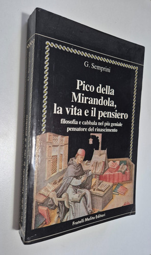 Pico della mirandola - mirandola,, vita