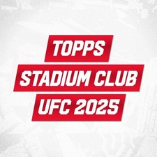 UFC 2025 TOPPS STADIUM CLUB