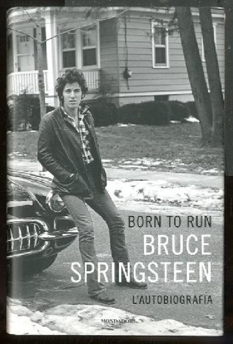 Born run l autobiografia - born, to