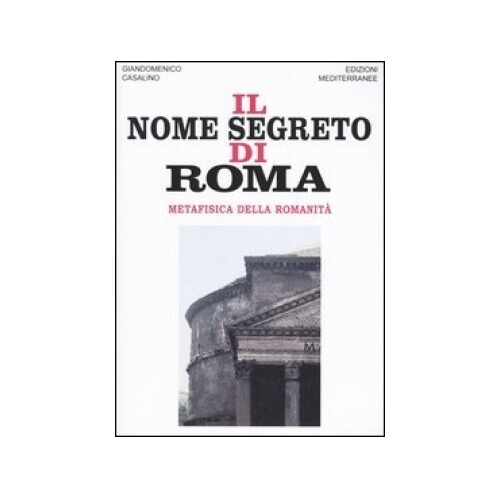 Libro nome segreto roma - segreto,