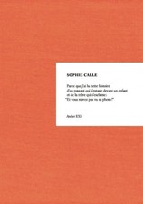 Sophie Calle: Because NEW