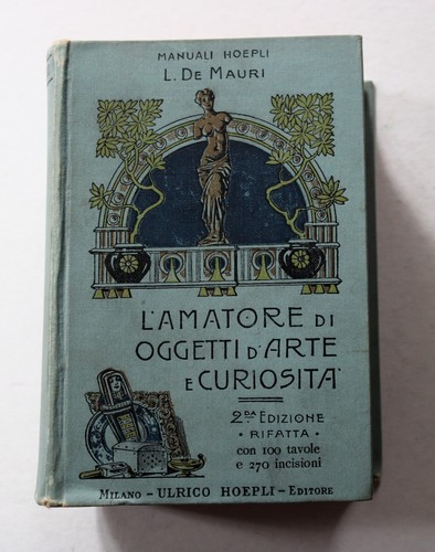 Manuale hoepli amatore di - manuale, l'amatore