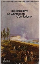 LE CONFESSIONI D'UN ITALIANO,IPPOLITO NIEVO  ,OSCAR MONDADORI,