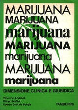 Marijuana - Vittorio Andreoli, Filippo Maffei, Romeo Simi de Burgis [1974]