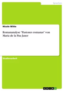 Romananalyse pasiones - romananalyse, "pasiones