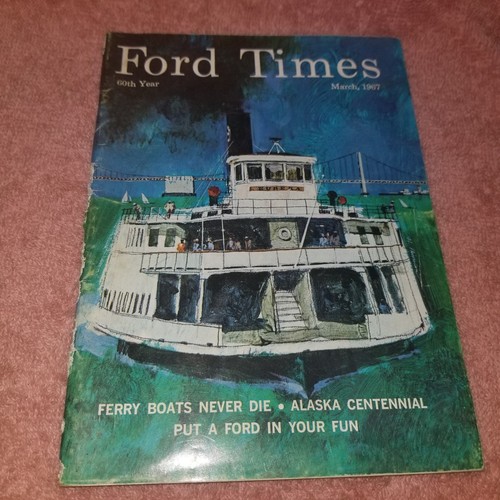 Ford times magazine mar 1967 - mar,