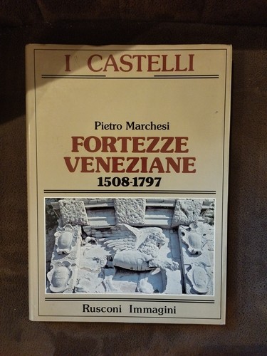 Fortezze veneziane 1508 1797 - fortezze, 1508/1797