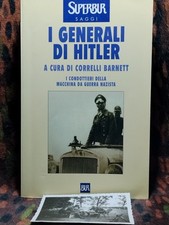 I GENERALI DI HITLER SECONDA