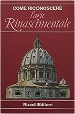 Come Riconoscere L'Arte Rinascimentale,Flavio Conti  ,Rizzoli,1978