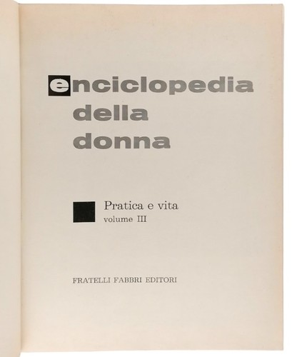 Enciclopedia della donna - enciclopedia,
