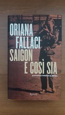 Oriana Fallaci Saigon e così sia Libro prima edizione copertina rigida!