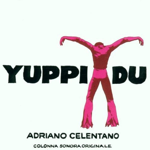 Adriano celentano yuppi du - adriano,