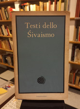 Testi dello Sivaismo - AA.VV. - Editore Boringhieri 1968 Ristampa