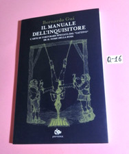 IL MANUALE DELL'INQUISITORE(L'ARTE DI TORTURARE SPIEGATA.....)-BERNARDO GUI-2022