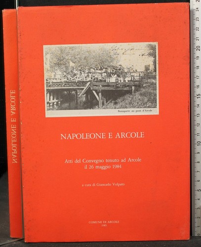 Napoleone arcole atti - e,